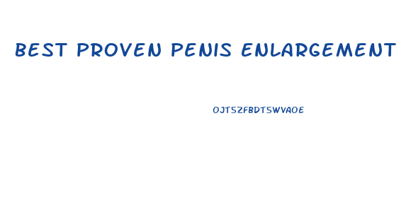 Best Proven Penis Enlargement