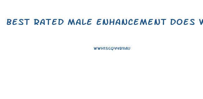 Best Rated Male Enhancement Does Work