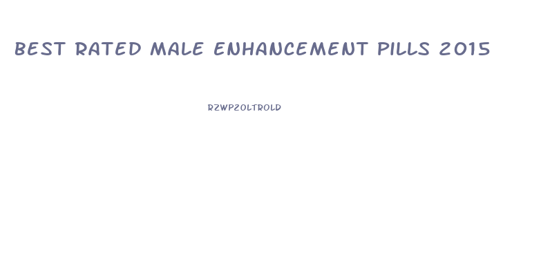 Best Rated Male Enhancement Pills 2015