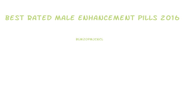 Best Rated Male Enhancement Pills 2016