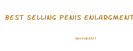 Best Selling Penis Enlargment