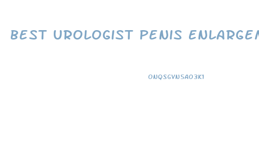 Best Urologist Penis Enlargement W P B