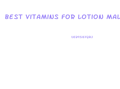 Best Vitamins For Lotion Male Enhancement