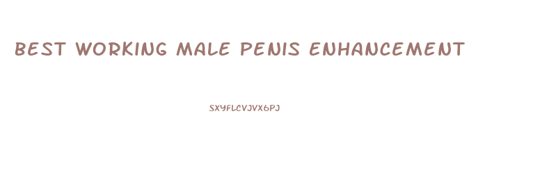 Best Working Male Penis Enhancement