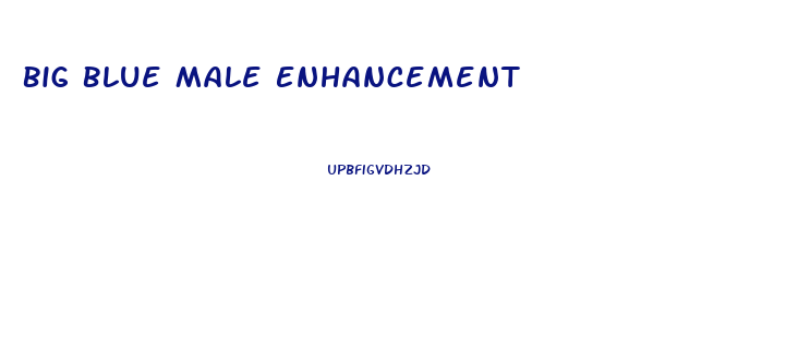 Big Blue Male Enhancement