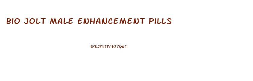 Bio Jolt Male Enhancement Pills