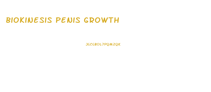 Biokinesis Penis Growth