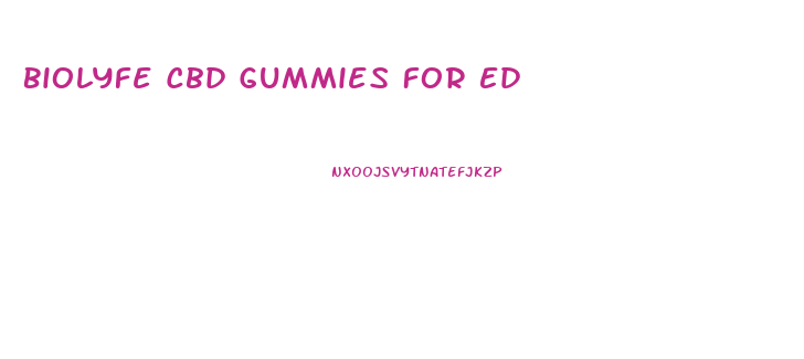 Biolyfe Cbd Gummies For Ed