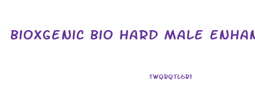Bioxgenic Bio Hard Male Enhancement Reviews