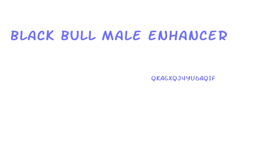 Black Bull Male Enhancer