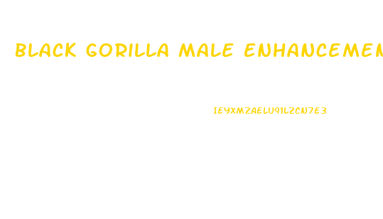 Black Gorilla Male Enhancement