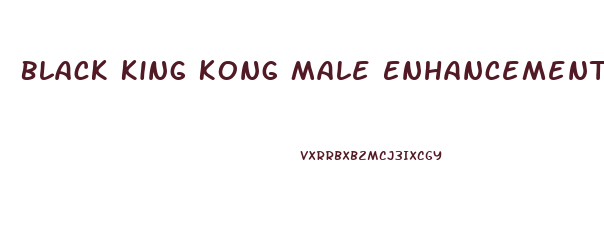 Black King Kong Male Enhancement