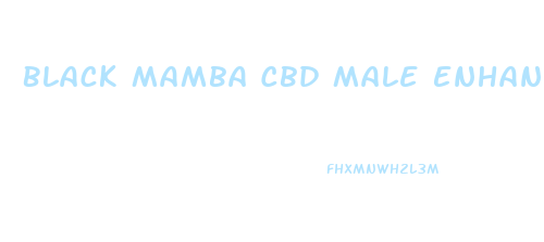 Black Mamba Cbd Male Enhancement Gummies