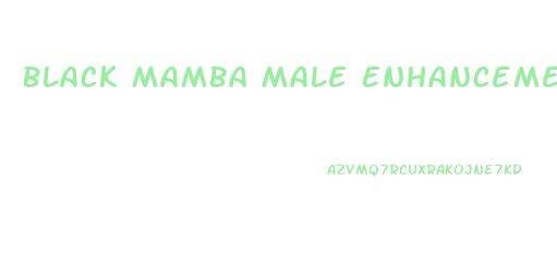 Black Mamba Male Enhancement