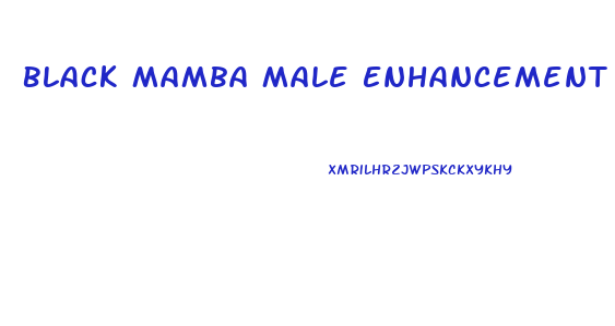 Black Mamba Male Enhancement Reviews