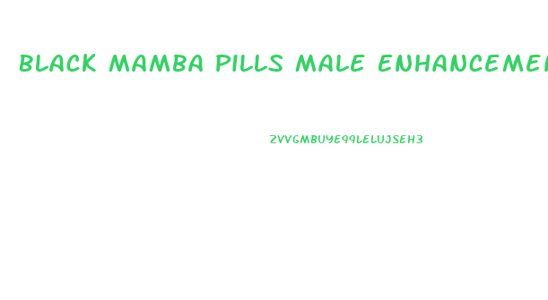 Black Mamba Pills Male Enhancement Reviews