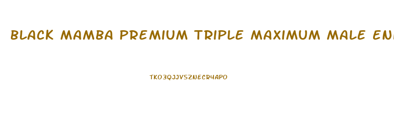 Black Mamba Premium Triple Maximum Male Enhancement Pill