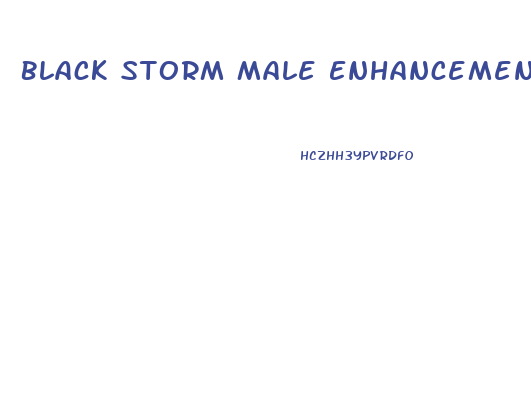 Black Storm Male Enhancement