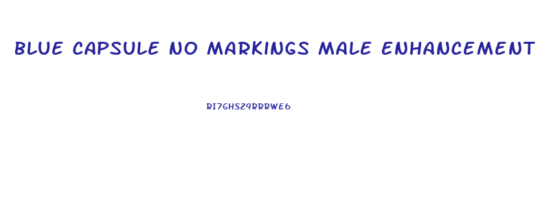Blue Capsule No Markings Male Enhancement