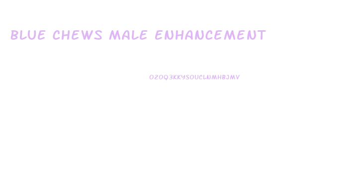 Blue Chews Male Enhancement