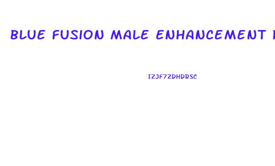 Blue Fusion Male Enhancement Pills For Sale