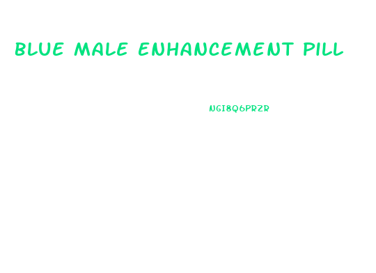 Blue Male Enhancement Pill