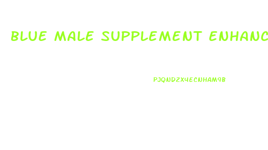 Blue Male Supplement Enhancer