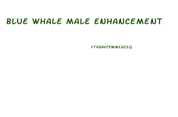 Blue Whale Male Enhancement