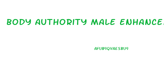 Body Authority Male Enhancement Pills