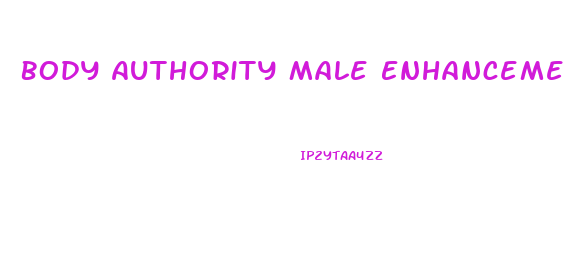 Body Authority Male Enhancement Pills