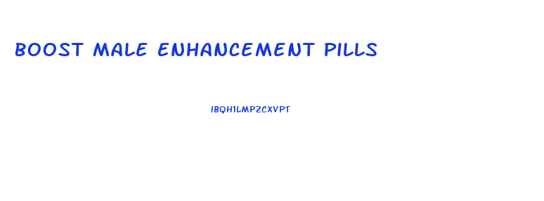 Boost Male Enhancement Pills