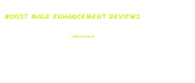 Boost Male Enhancement Reviews