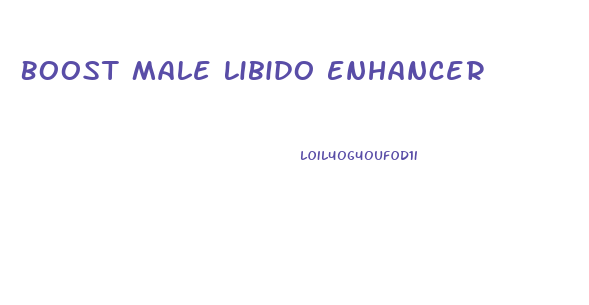 Boost Male Libido Enhancer