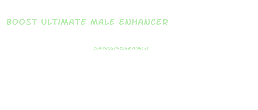 Boost Ultimate Male Enhancer