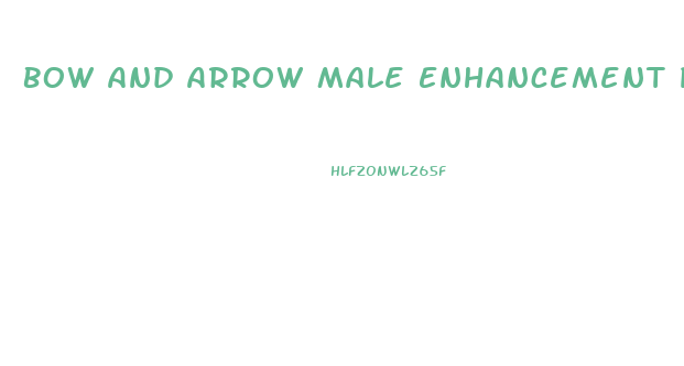 Bow And Arrow Male Enhancement Pills By Ebay