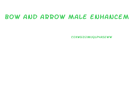 Bow And Arrow Male Enhancement Pills By Ebay