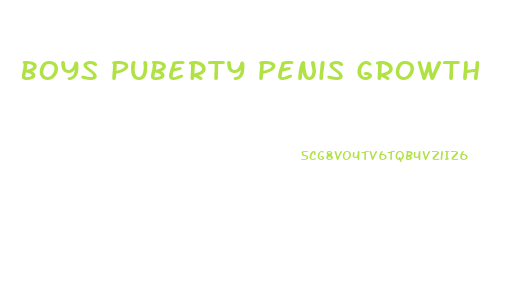 Boys Puberty Penis Growth