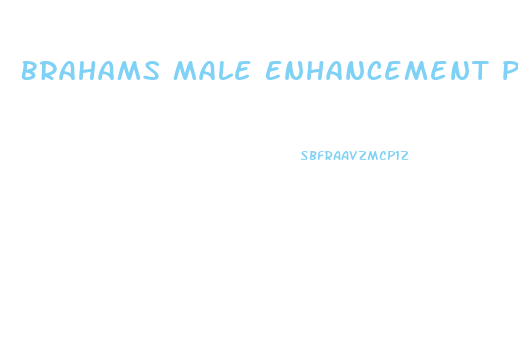 Brahams Male Enhancement Pills