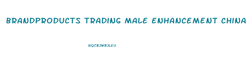 Brandproducts Trading Male Enhancement China