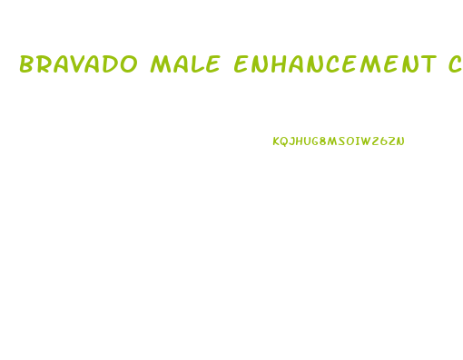 Bravado Male Enhancement Complaints