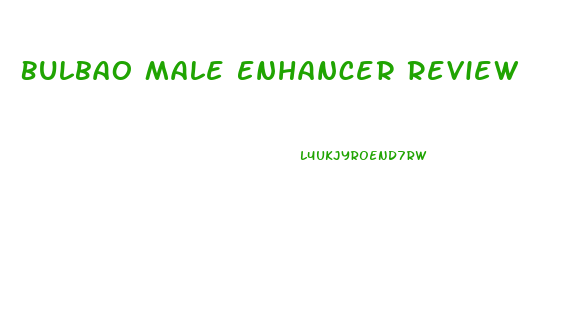 Bulbao Male Enhancer Review