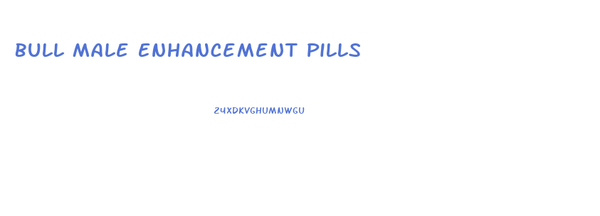 Bull Male Enhancement Pills