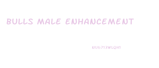 Bulls Male Enhancement