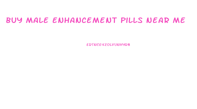 Buy Male Enhancement Pills Near Me