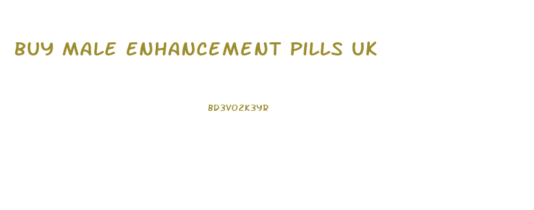 Buy Male Enhancement Pills Uk