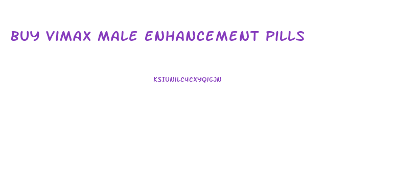 Buy Vimax Male Enhancement Pills