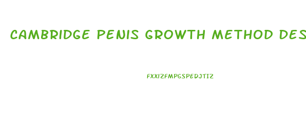 Cambridge Penis Growth Method Descovered