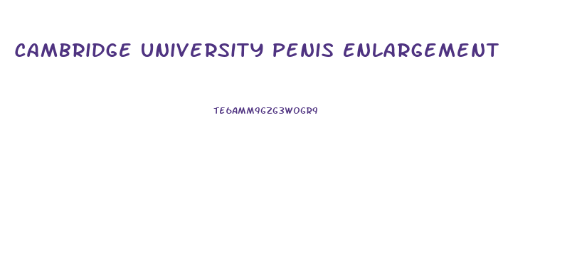 Cambridge University Penis Enlargement