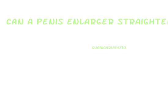 Can A Penis Enlarger Straighten My Penis