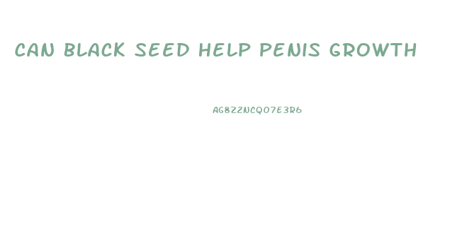 Can Black Seed Help Penis Growth